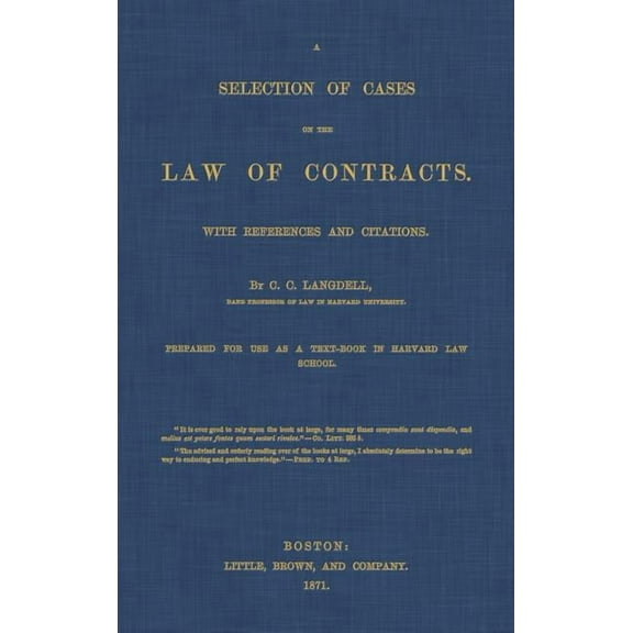 A Selection of Cases on the Law of Contracts with References and Citations (Hardcover)