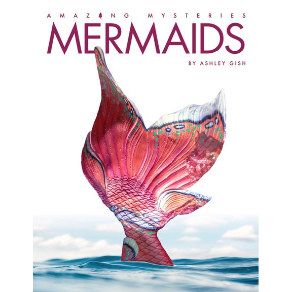 Amazing Mysteries Mermaids, (Paperback)