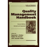 Quality Management Handbook, Second Edition, (Quality and Reliability) - Kimber, Raymond