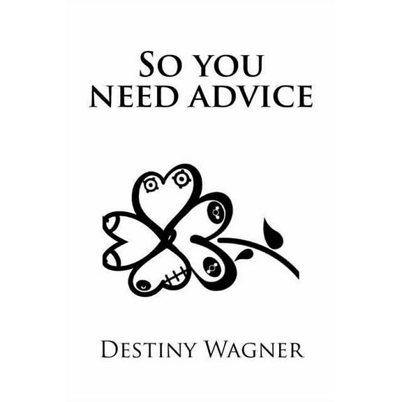 So you need advice