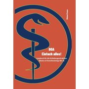 BOA - Einfach alles!: Basics of Anesthesiology Band 2, (Paperback)