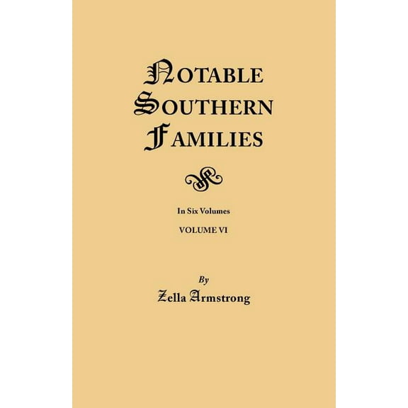 Notable Southern Families. Volume VI (Paperback)