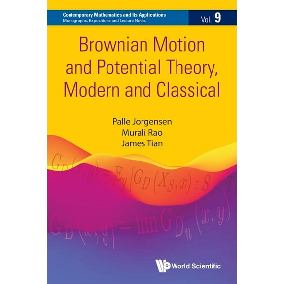 Brownian Motion and Potential Theory, Modern and Classical, (Paperback)