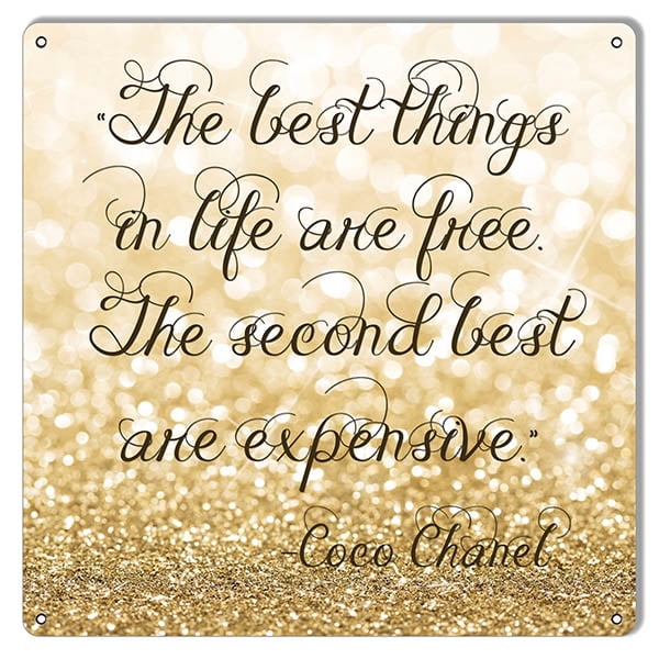 Coco Chanel Best Things In Life Nostalgic Reproduction Metal Sign
