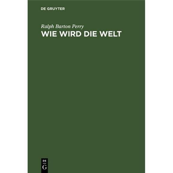 Wie Wird Die Welt, (Hardcover)