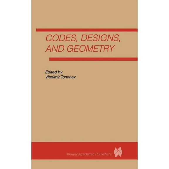 Codes, Designs and Geometry, (Hardcover)