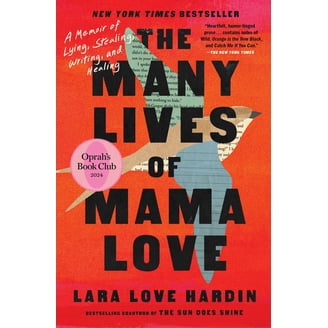 Lara Love Hardin, The Many Lives of Mama Love, Oprah's Book Club