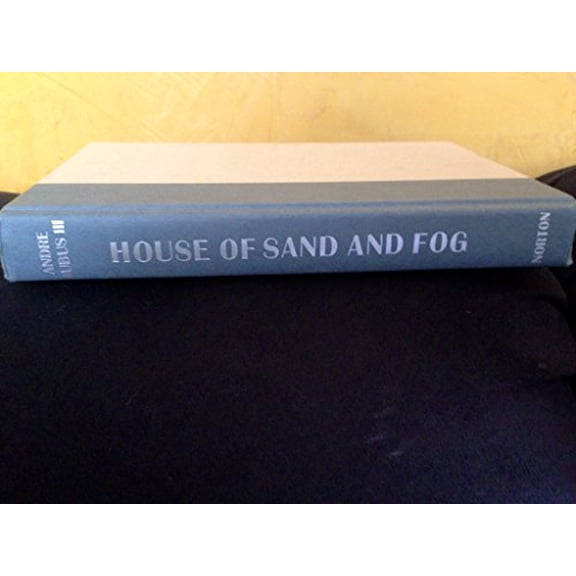 Pre-Owned House of Sand and Fog, 9780393046977, 0393046974, Hardcover, First Edition edition