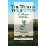 The Wind in the Junipers (Paperback)