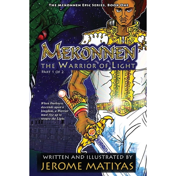 Mekonnen: The Warrior of Light: Book 1 - Part 1