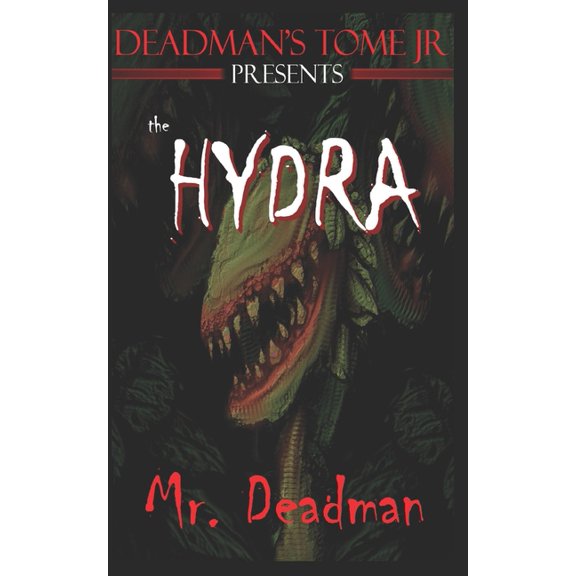 Deadman's Tome Jr Deadman's Tome Jr The Hydra, Book 2, (Paperback)