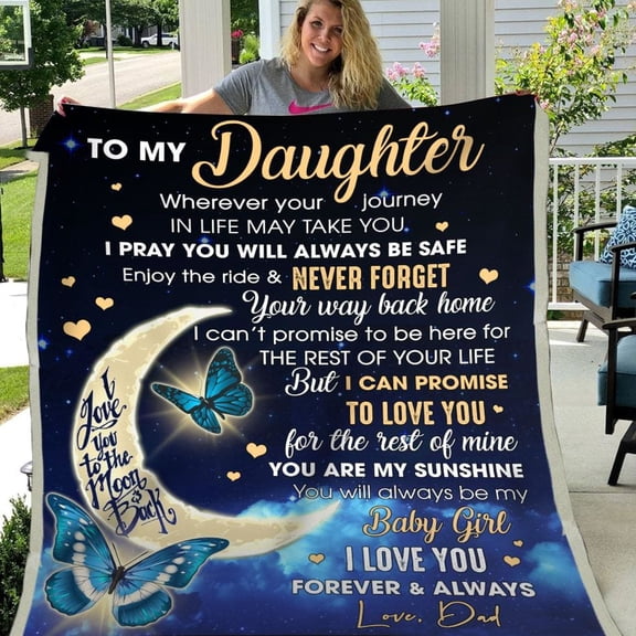 Blanket Dad To Daughter, To My Daughter Blanket From Dad Birthdays gift Blanket Half Moon Art, 30x40in Fleece Blanket
