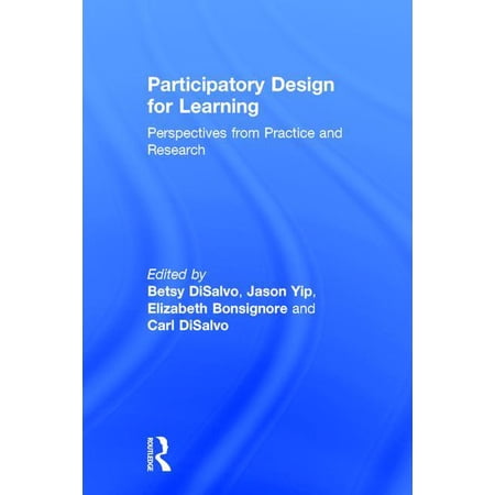 Participatory Design for Learning: Perspectives from Practice and Research (Hardcover)
