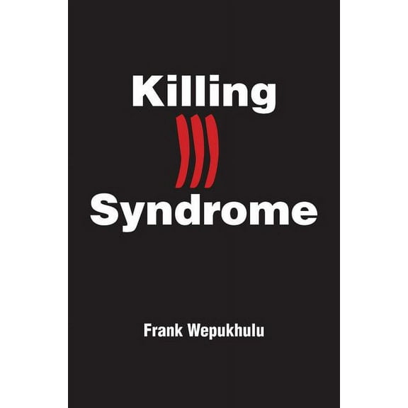 Killing Ill Syndrome (Paperback)