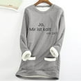 thumbnail image 2 of ZQGJB Ja,Mir ist kalt mir 24:7 Print Long Sleeve Crewneck Sweatshirts for Women Fall Winter Sherpa Fleece Lined Warm Pullover Tops Loose Fit Loungewear Coat with Pockets Dark Gray XXXL, 2 of 5