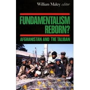Fundamentalism Reborn?: Afghanistan Under the Taliban (Hardcover)