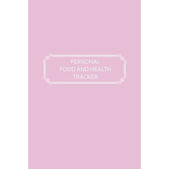 Guided Journals - Personal Food and Heal Personal Food and Health Tracker: Six-Week Food and Symptoms Diary (Pink, 6x9), (Paperback)
