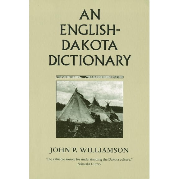 Pre-Owned An English-Dakota Dictionary (Paperback) 0873512839 9780873512831