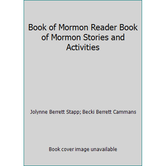 Pre-Owned Book of Mormon Reader Book of Mormon Stories and Activities (Paperback) 0880420367 9780880420365