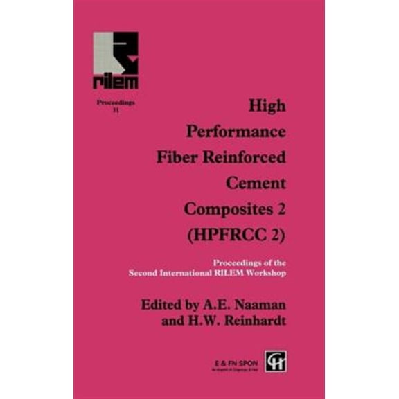 Pre-Owned High Performance Fiber Reinforced Cement High Performance Fiber Reinforced Cement Composites 2: Proceedings of the International Workshop, Book 2, (Hardcover)
