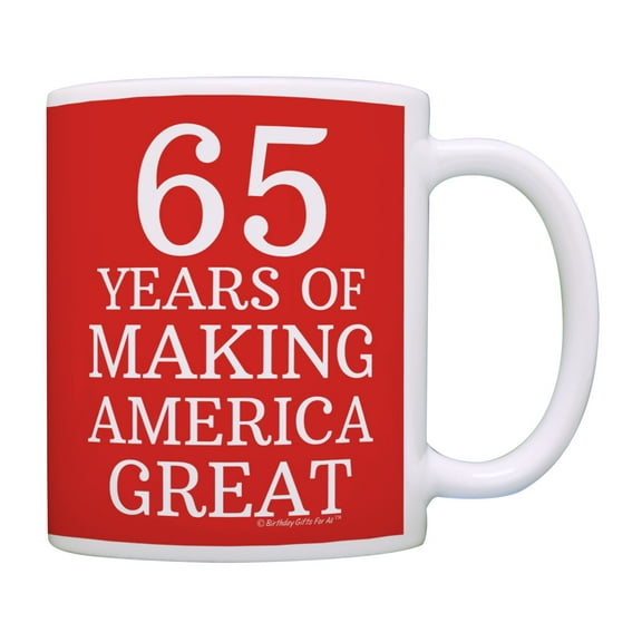 ThisWear 65th Birthday Gifts for All 65 Years of Making America Great Birthday 11 ounce Coffee Mug Red