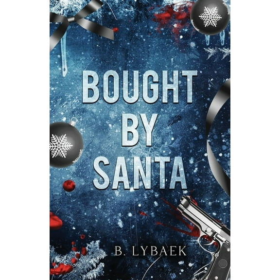 Seasonal Obsessions Bought by Santa: A Dark Mafia Christmas Romance, Book 1, (Paperback)