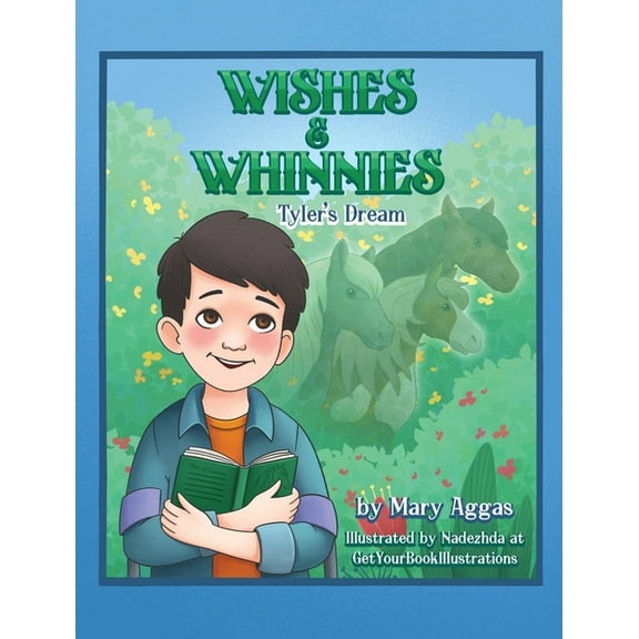 Wishes & Whinnies: Tyler's Dream, (Hardcover)