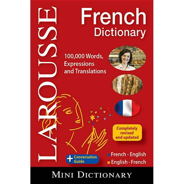 Larousse Mini Dictionary Larousse Mini Dictionary FrenchEnglish