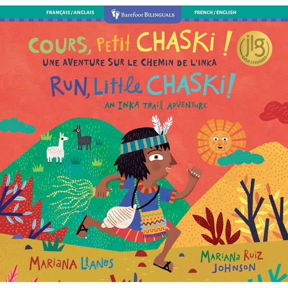 Barefoot Bilinguals Run, Little Chaski! (Bilingual French & English), (Paperback)