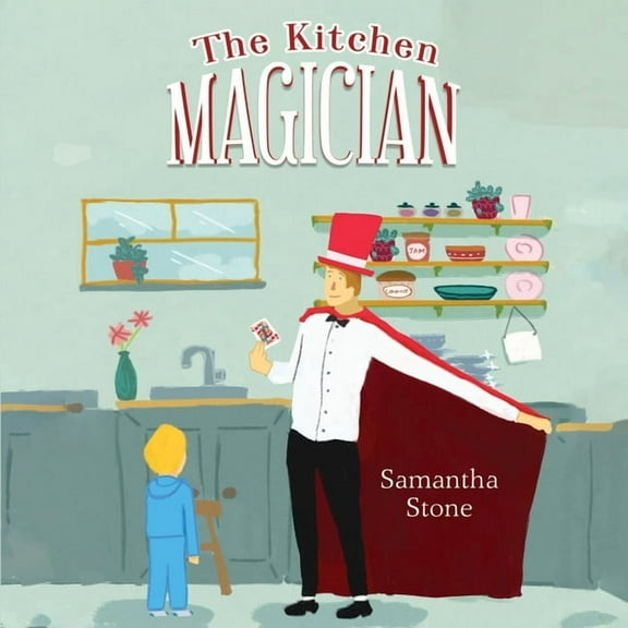 The Kitchen Magician, (Paperback)