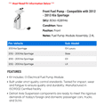 thumbnail image 2 of Front Fuel Pump - Compatible with 2012 - 2013 Kia Sportage, 2 of 2