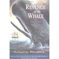 thumbnail image 1 of Pre-Owned Revenge of the Whale: The True Story of the Whaleship Essex (Hardcover) by Nathaniel Philbrick, 1 of 1