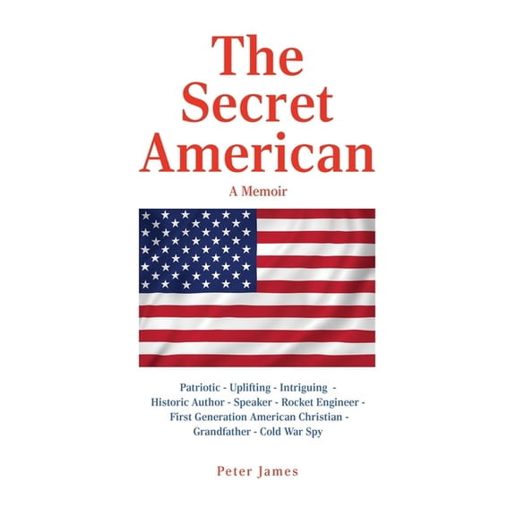 The Secret American: A Memoir, (Hardcover)