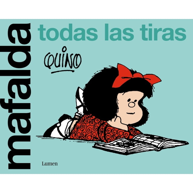 Mafalda. todas las tiras