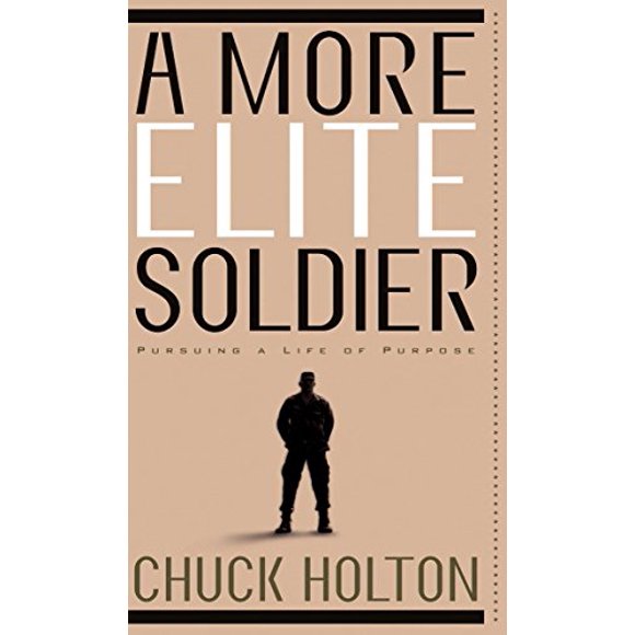 A More Elite Soldier : Pursuing a Life of Purpose 9781590522158 Used / Pre-owned