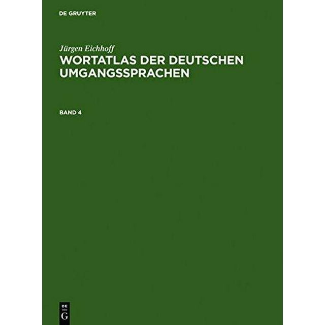 Wortatlas der deutschen Umgangssprachen. Band 4 (Édition Allemande)