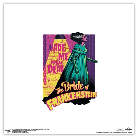 Gallery Pops Universal Monsters - Bride of Frankenstein Made Me From Dead Wall Art, Unframed Version, 12" x 12"
