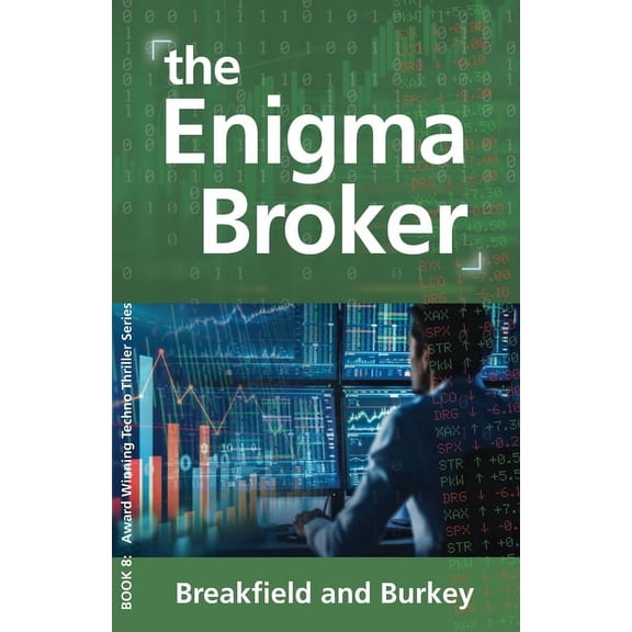 Enigma The Enigma Broker: The Enigma Series-Book 8, Book 8, (Paperback)