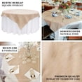 thumbnail image 3 of Efavormart CHAMBURY CASA Fine Rustic Burlap Tablecloth/Square Tablecloth Overlay 72" x 72" Natural Tone Square Tablecloth Cover, 3 of 9