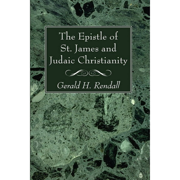The Epistle of St. James and Judaic Christianity (Hardcover)