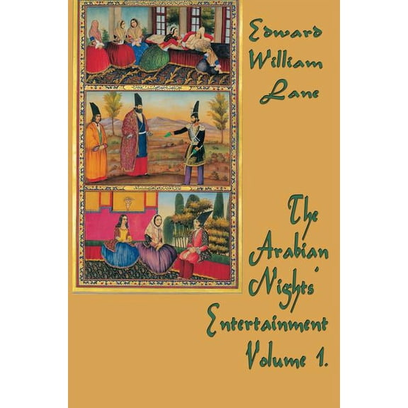 The Arabian Nights'  Entertainment Volume 1.