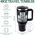 thumbnail image 2 of Old Lives Matter Tumbler 40oz Large Capacity with Handle- Dad Gifts Cup - Best Dad Ever Mug - for Dad Gifts From Son, Daughter, Kids, 2 of 6