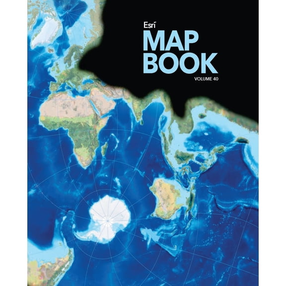 ESRI Map Book ESRI Map Book, Volume 40, Book 40, (Paperback)