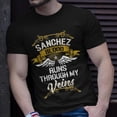 thumbnail image 2 of Sanchez Blood Runs Through My Veins TShirt, 2 of 6