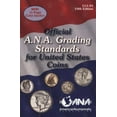 thumbnail image 1 of Pre-Owned Official American Numismatic Association Grading Standards for United States Coins: Official ANA Grading and Standards Guide (Edition 5) (Paperback), 1 of 1