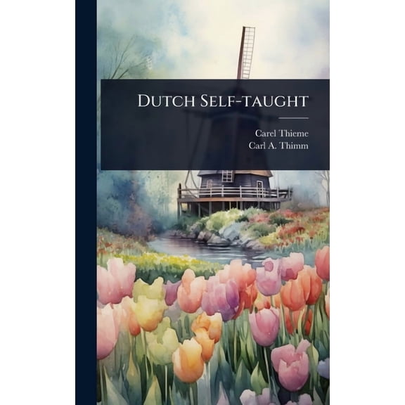 Dutch Self-taught, (Hardcover)