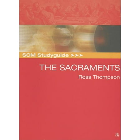 Scm Study Guide: Scm Studyguide: The Sacraments (Paperback)