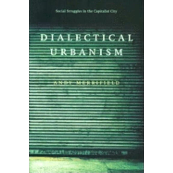 Dialectical Urbanism, (Paperback)