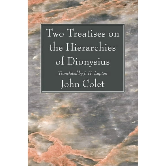 Two Treatises on the Hierarchies of Dionysius (Paperback)