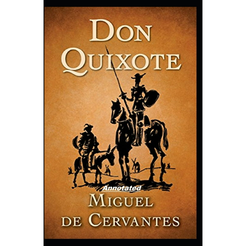Don Quixote Annotated (Paperback) - Walmart.com - Walmart.com